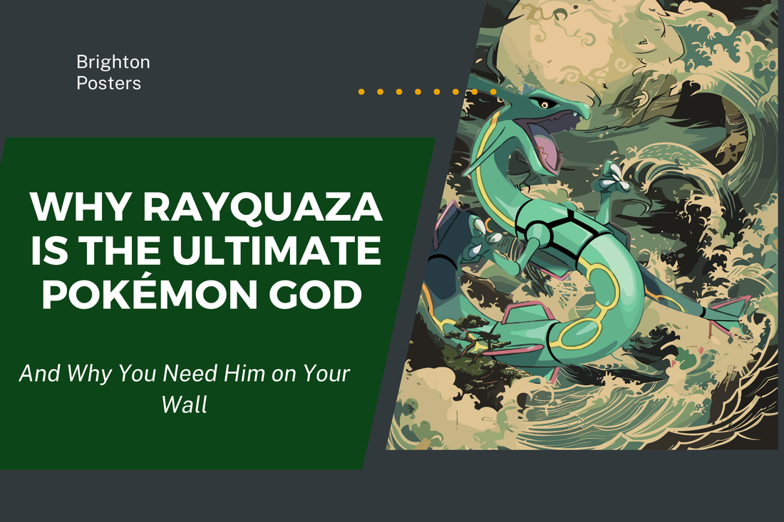 Why Rayquaza Is the Ultimate Pokémon God – And Why You Need Him on Your Wall