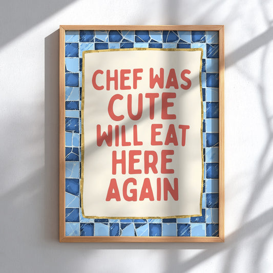 Chef Was Cute, Will Eat Here Again Poster - Funny Black Cat Wall Art Print