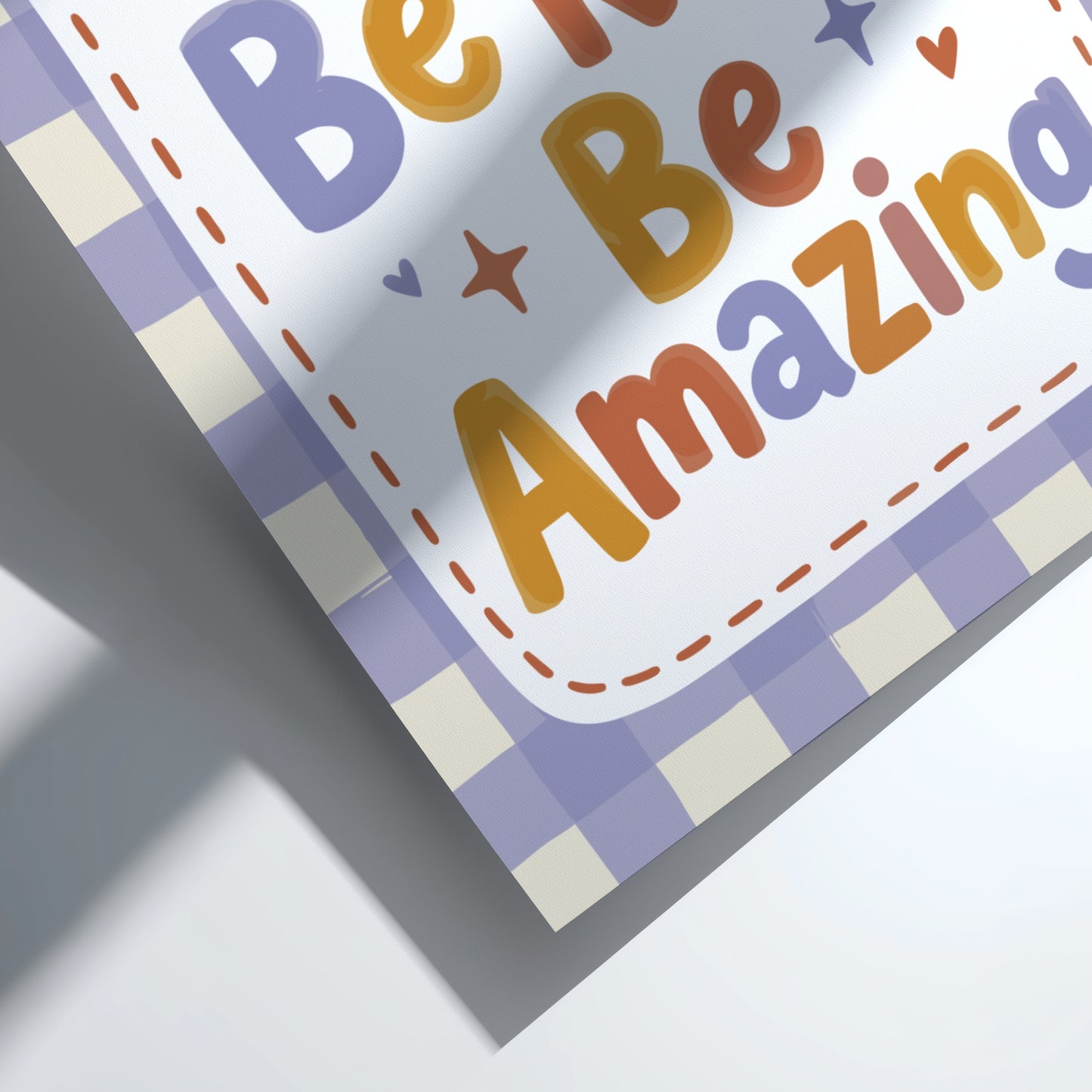 Kids room poster featuring 'Be Silly Be Kind Be Amazing' in warm colors and playful typography