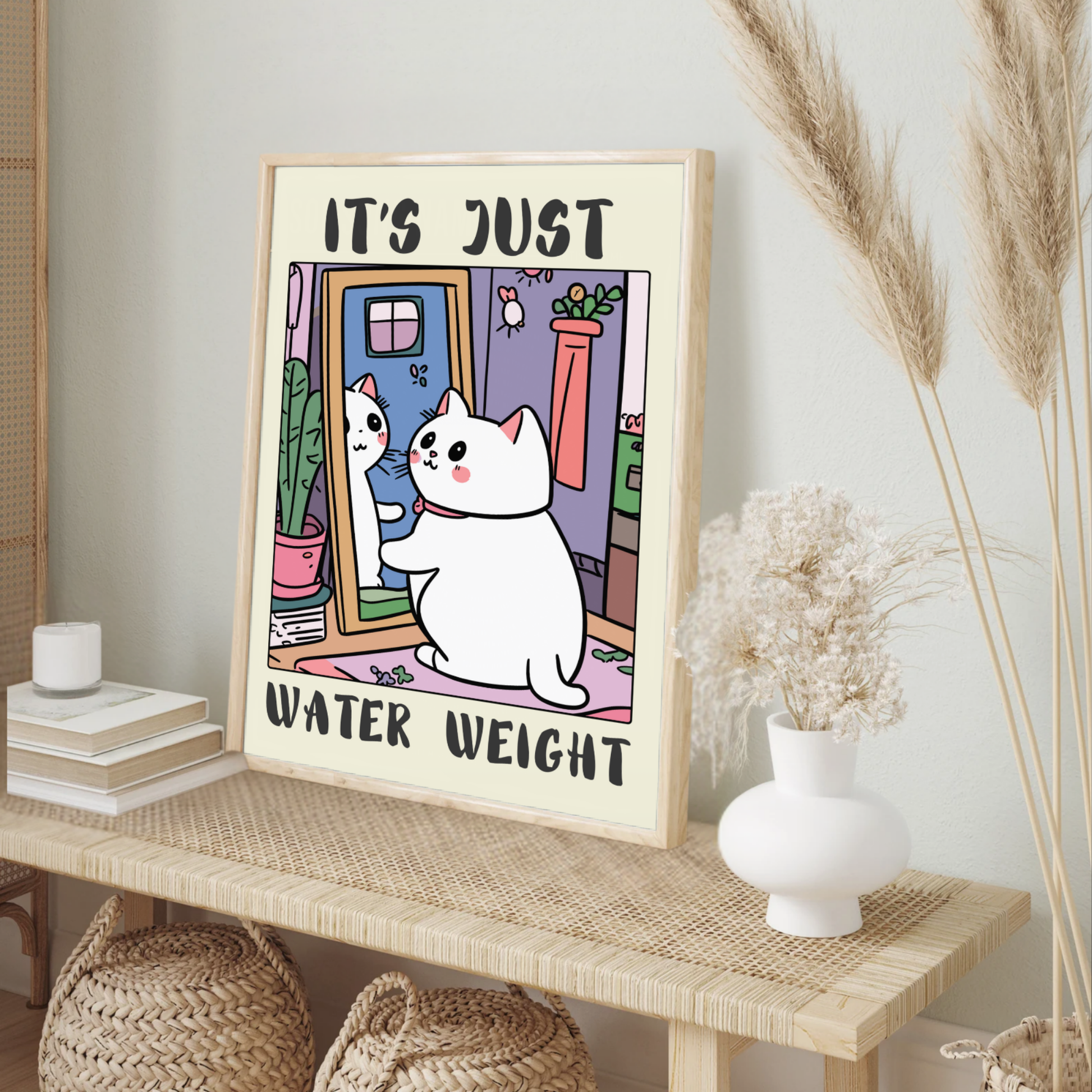 It’s Just Water Weight – Funny Cat Poster, Body Positive Humor, Cute Feline Decor, Whimsical Pet Illustration