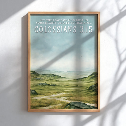 Poster featuring a serene green pastoral landscape with Colossians 3:15 text in white.
