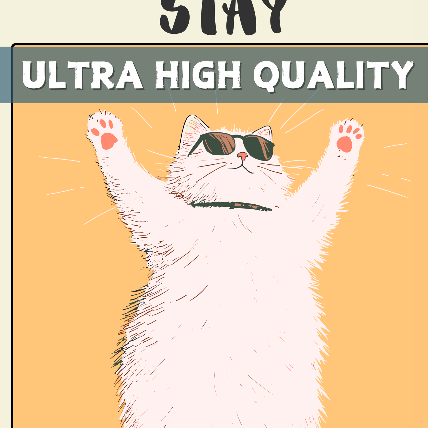 Stay Pawsitive – Funny Cat Poster, Cool Cat Illustration, Uplifting Animal Print