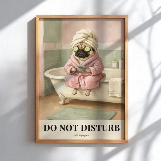 Poster featuring a pug wearing a towel and robe with cucumber slices on eyes.
