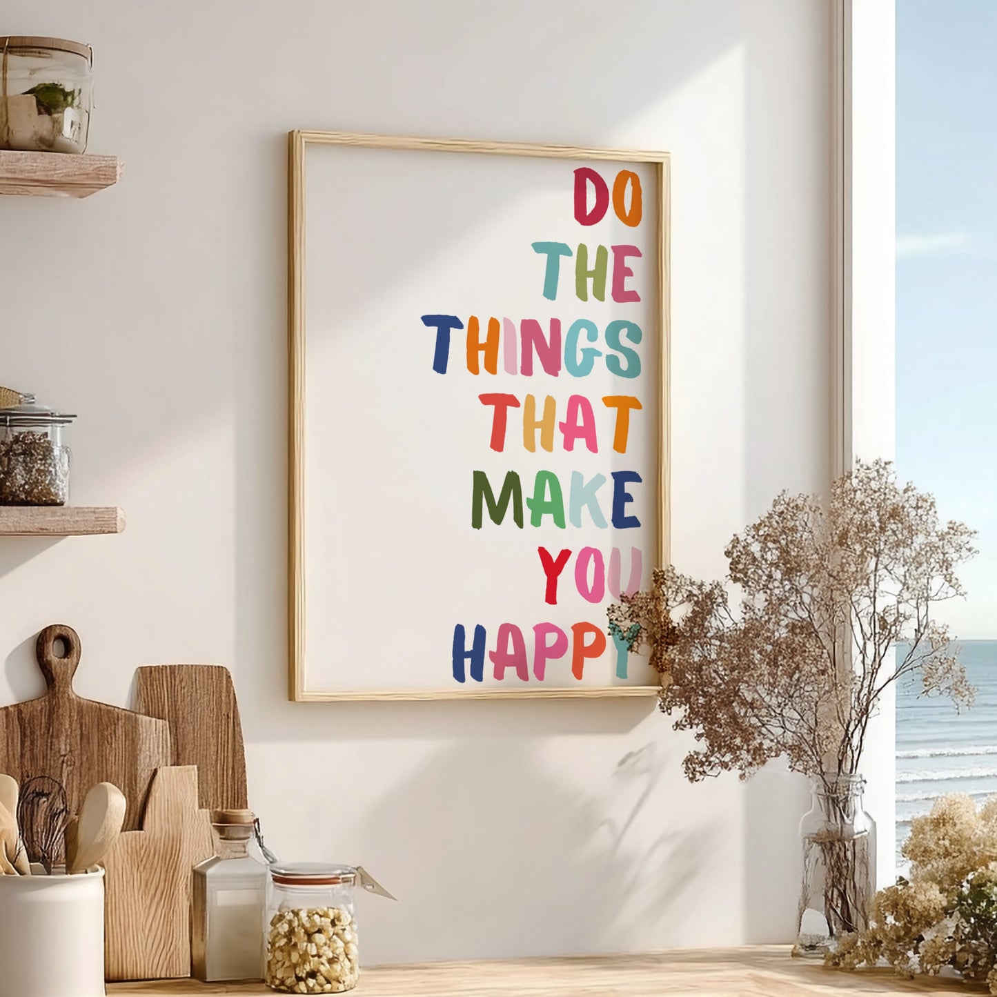 Do The Things That Make You Happy - Modern Minimalist Motivational Wall Art