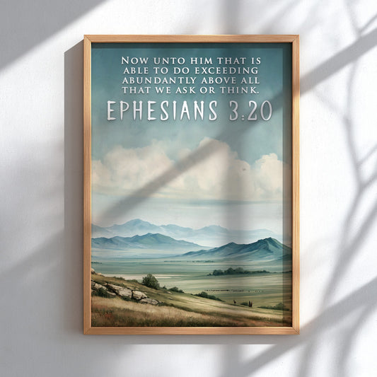 Poster displaying rolling hills under a cloudy sky with Ephesians 3:20 verse text.