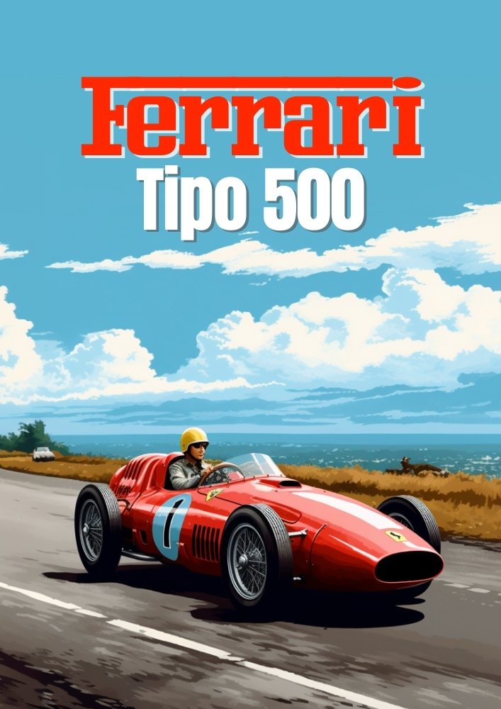 Ferrari Tipo 500 F1 Poster – Ascari’s Championship Car Art