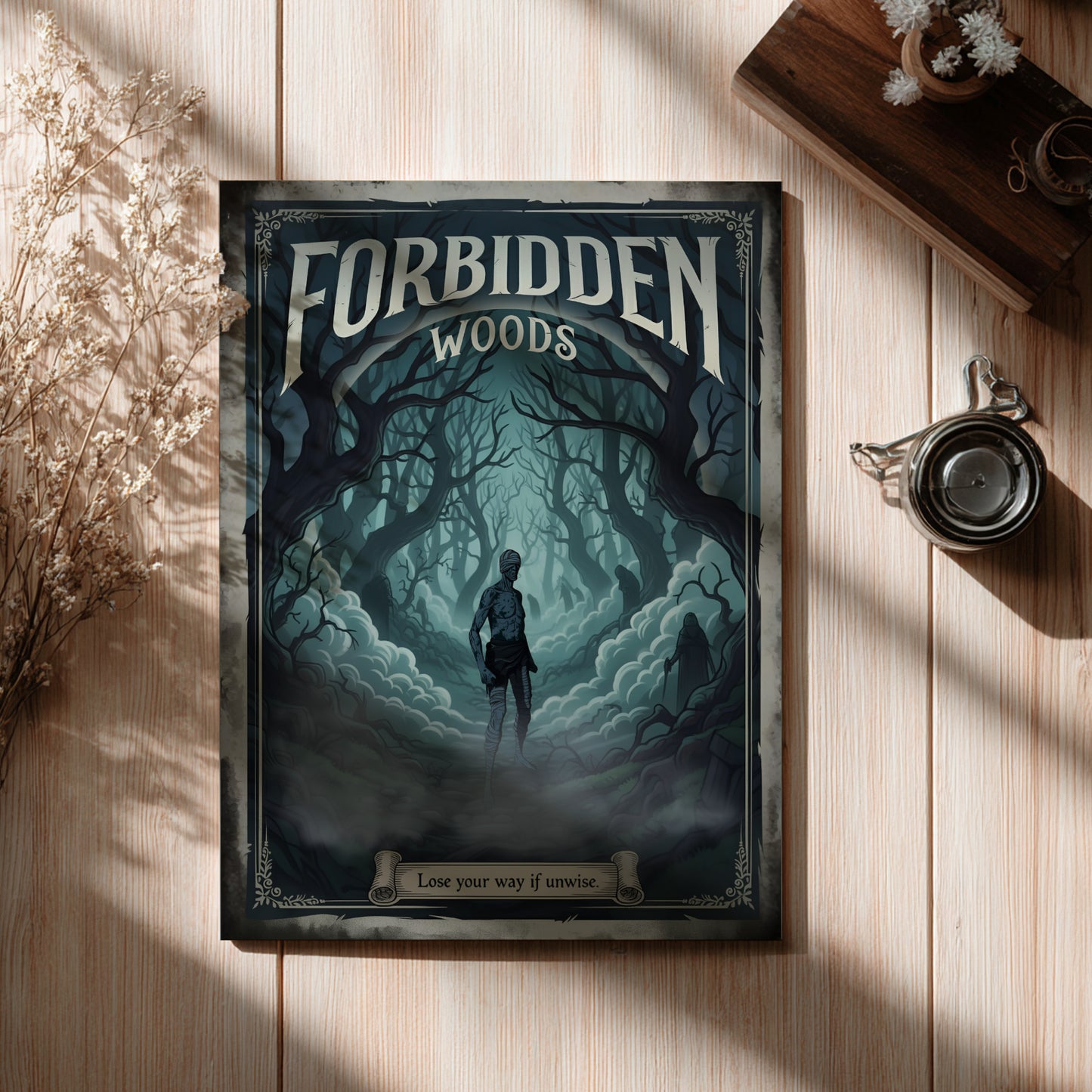 Poster of Forbidden Woods from Bloodborne on a wooden surface with a cup and dried flowers.