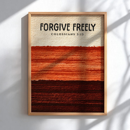 Forgive Freely poster featuring earthy colors and textured design, inspired by Colossians 3:13, perfect for