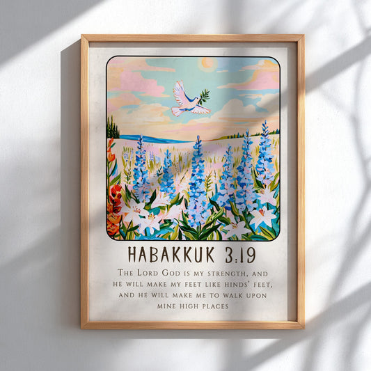 Habakkuk 3:19 poster featuring wildflowers and a dove, inspirational Christianity art