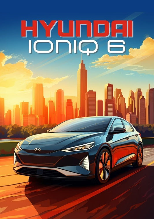Hyundai Ioniq 6 Poster – Modern Electric Hyundai Car Wall Art Print
