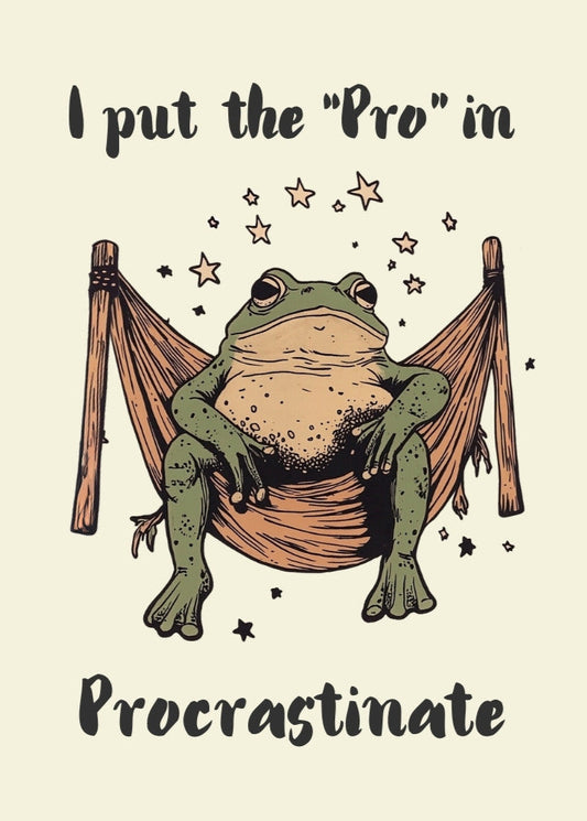 I Put the Pro in Procrastinate – Funny Frog Poster, Lazy Frog Wall Art, Quirky Animal Print, Chill Hammock Illustration, Relaxing Humor Decor