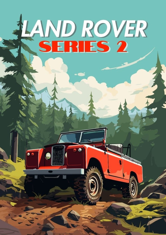 Affiche Land Rover Série 2 – Impression d'art mural classique du SUV tout-terrain britannique