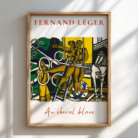 Fernand Léger "Au Cheval Blanc" circus poster with figures and a white horse, bold colors, vintage art style.