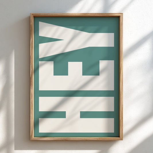 HEY poster featuring bold typography, minimalist design for modern decor