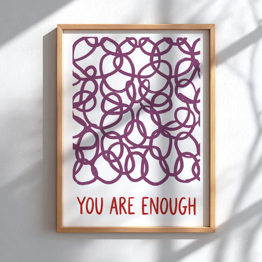 Motivational poster featuring deep plum hand-drawn loops and the text You Are Enough
