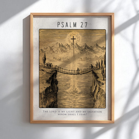Psalm 27 Scripture Art - "The Strength of My Life" Wall Print