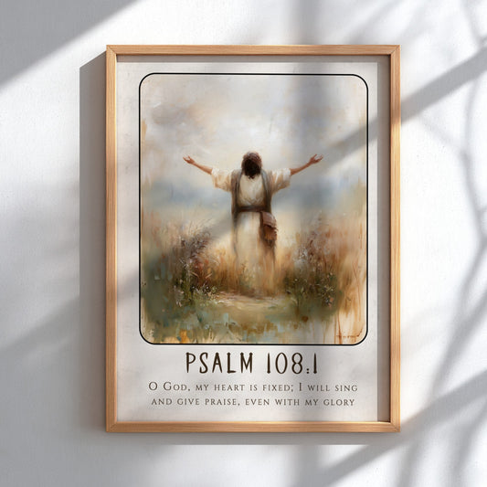 Psalm 108:1 poster featuring a figure in worship with soft colors, inspirational religious artwork for home