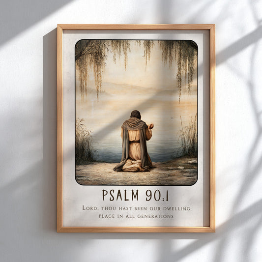 Psalm 90:1 poster featuring a serene figure in prayer by the water, soft colors and religious theme.