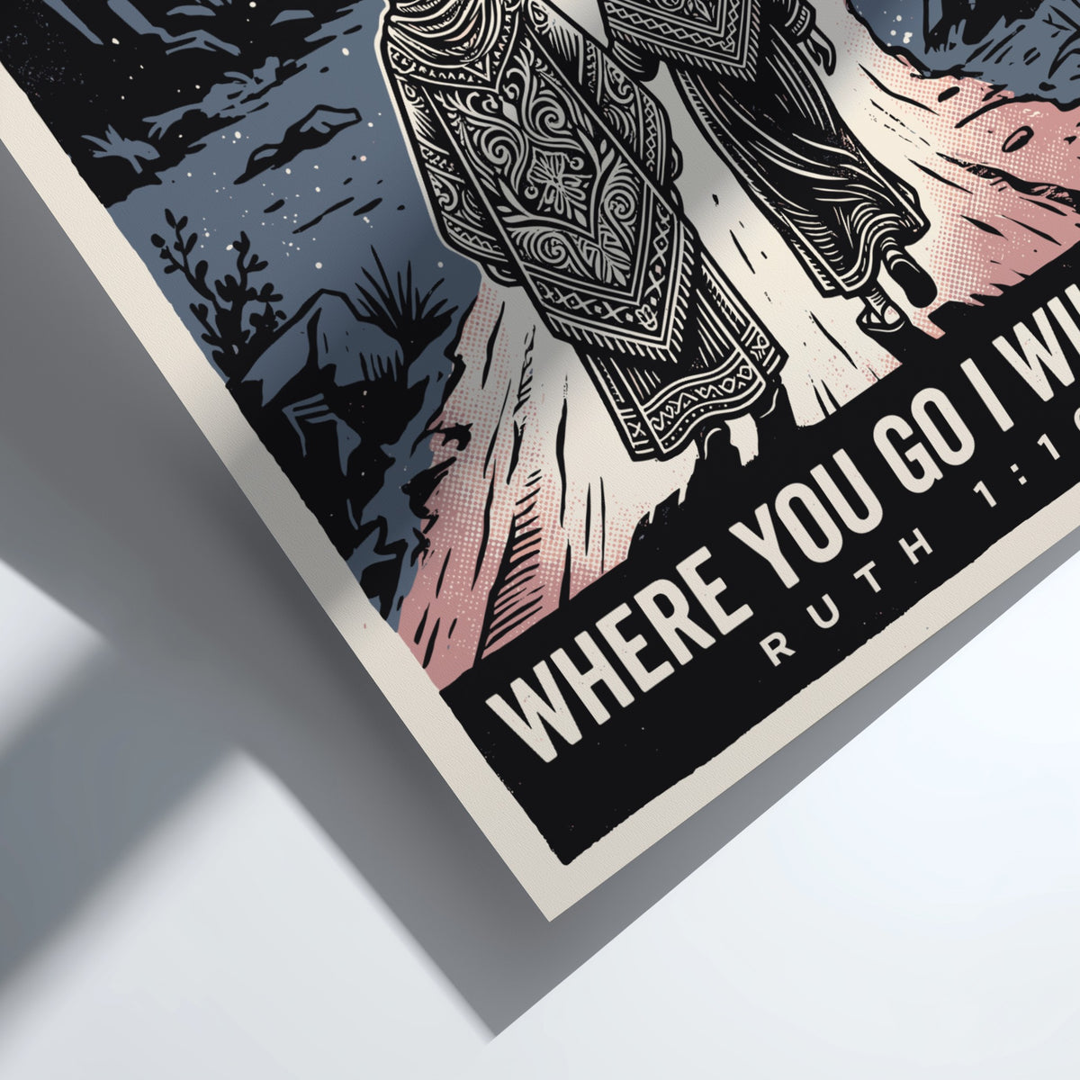 Poster featuring two figures walking together with the text Where You Go I Will Go.