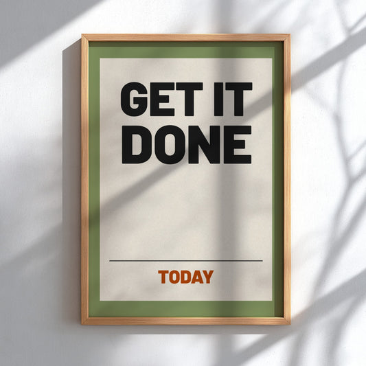 Motivational poster featuring bold typography on a green background, ideal for office decor and inspiration.