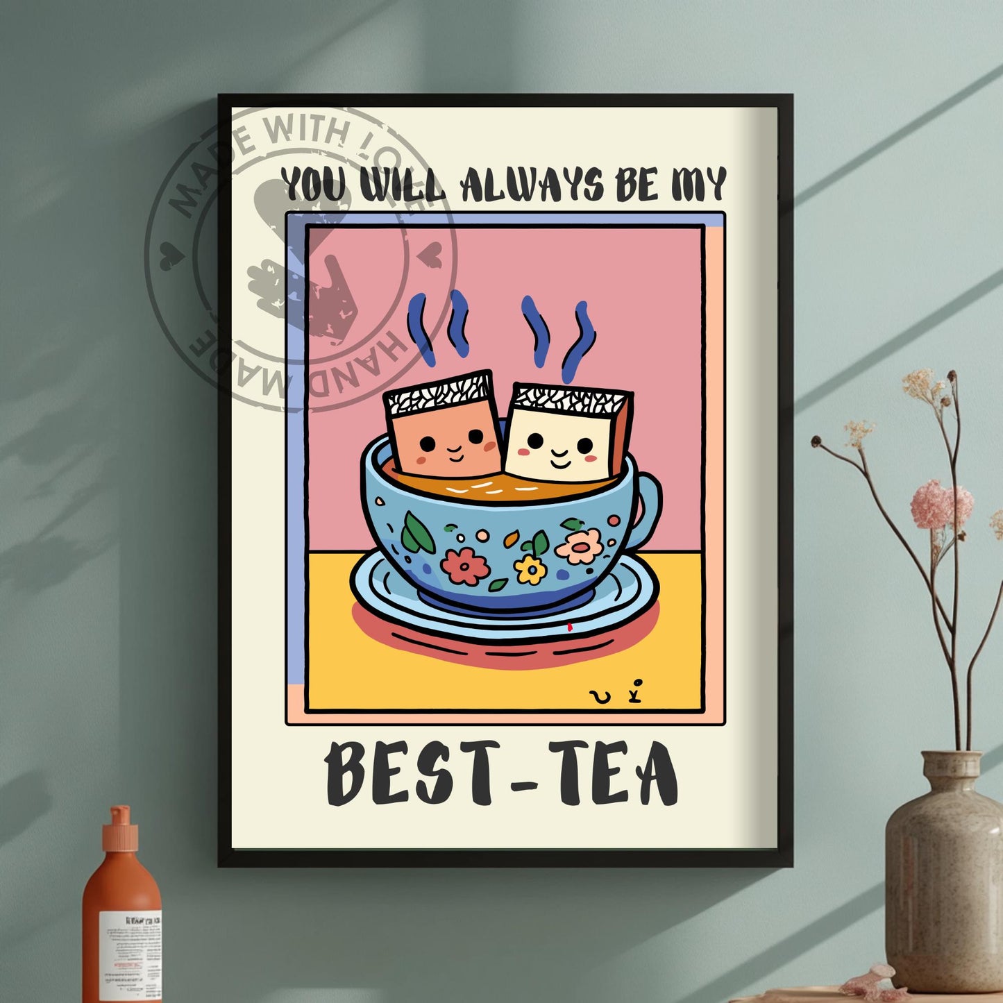 Best Friend Poster – Cute Tea Cup Art, Bestie Friendship Print