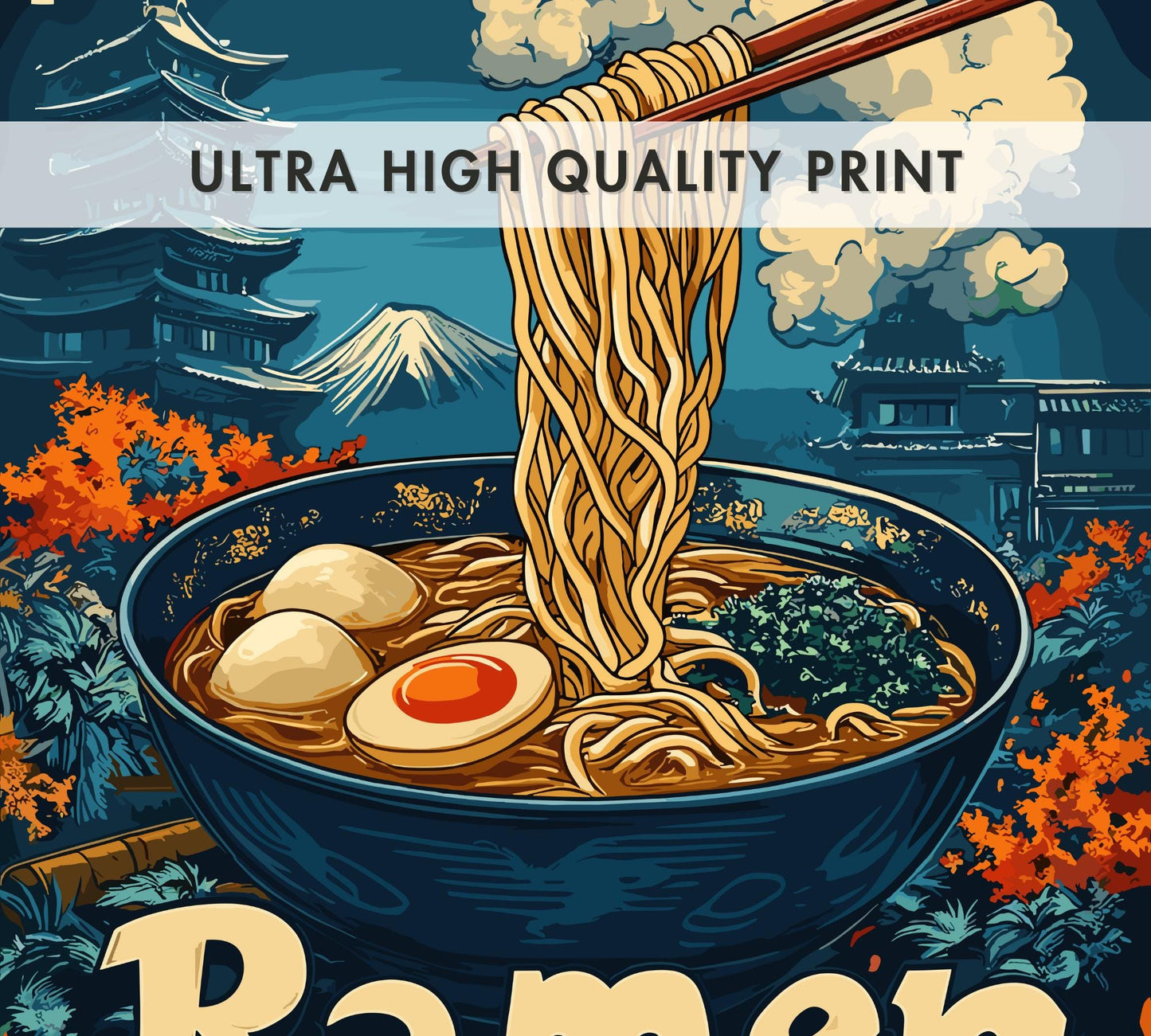 Ramen Poster, Ramen Print, Noodles Print, Ramen Noodles Print, Home Décor, Spicy Noodles Art, Cup Ramen Poster, Ramen Bowl Print