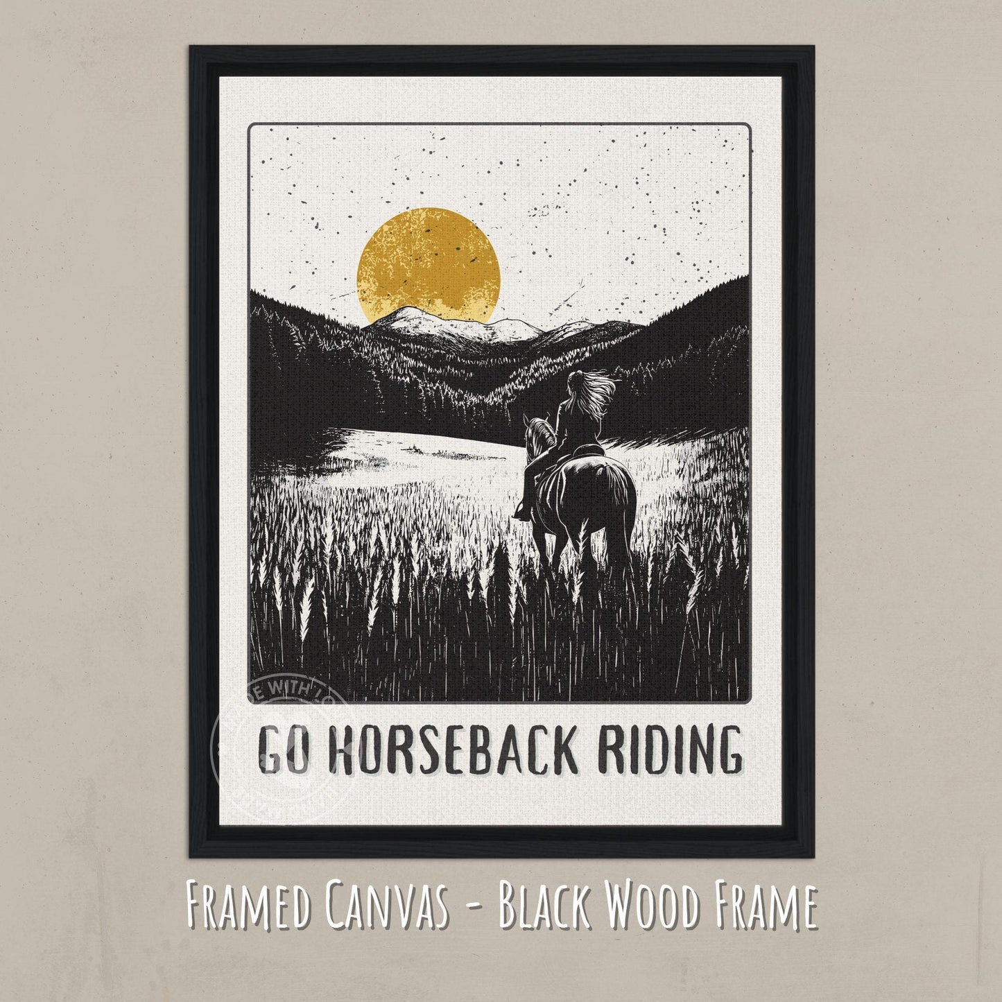 Go Horse Back Riding Poster - Canvas on a black frame