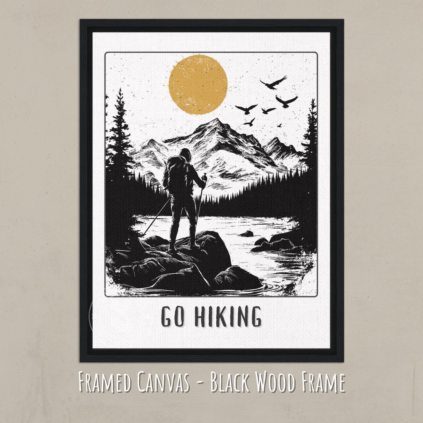 Go Hiking Poster - Black wood framed canvas