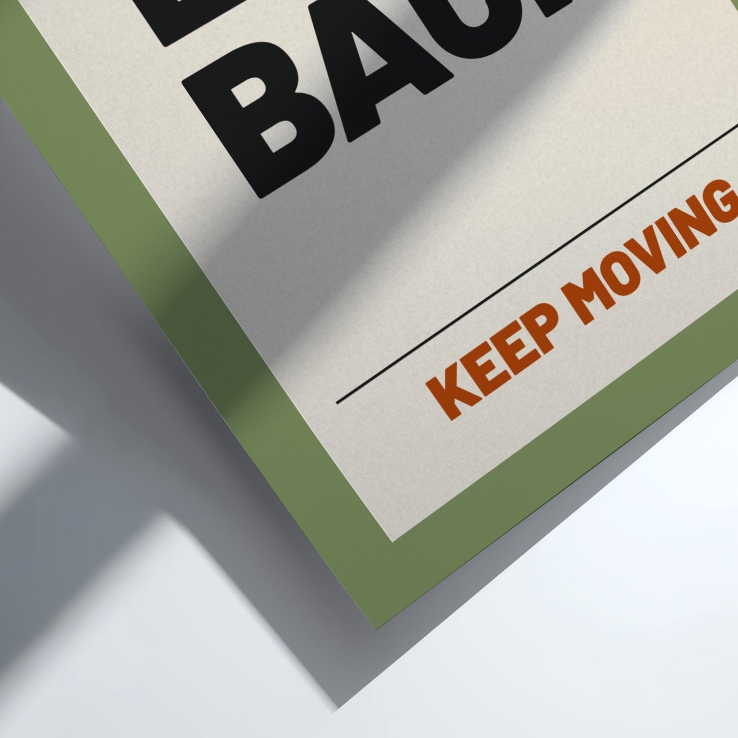 Motivational quotes poster featuring bold typography on a green background, ideal for inspirational decor.