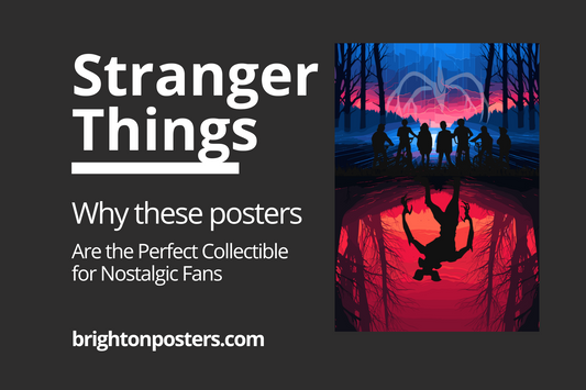 Why Stranger Things Posters Are the Perfect Collectible for Nostalgic Fans