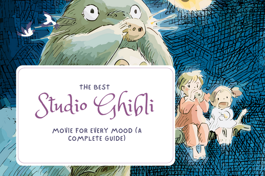The Best Studio Ghibli Movie for Every Mood (A Complete Guide)