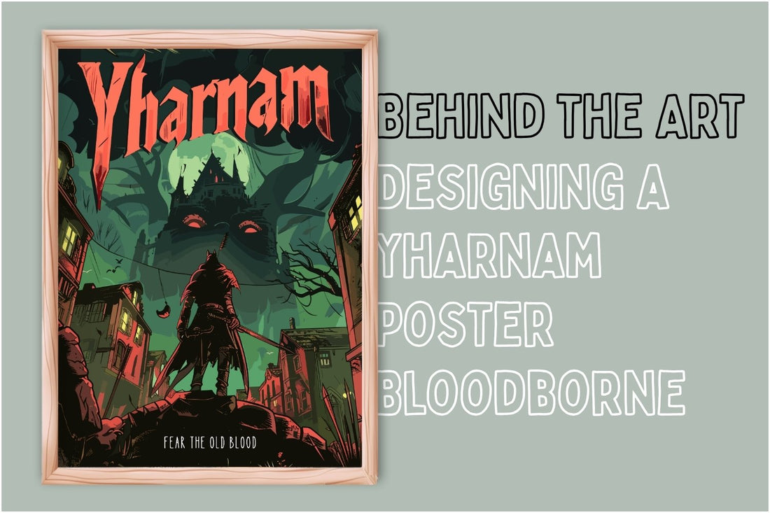Behind the Art: Designing a Yharnam Poster from Bloodborne