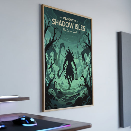 Framed poster with 'Welcome to Shadow Isles' design on a wall above a desk.