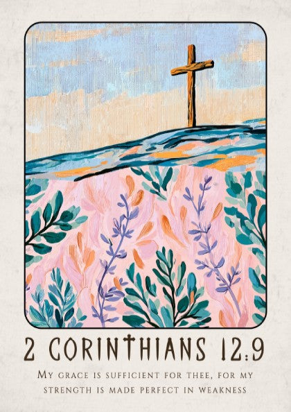 Christian poster featuring 2 Corinthians 12:9 with a cross and floral design in pastel colors
