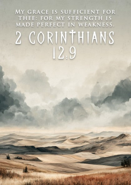 Poster featuring rolling hills and cloudy skies with 2 Corinthians 12:9 text overlay.