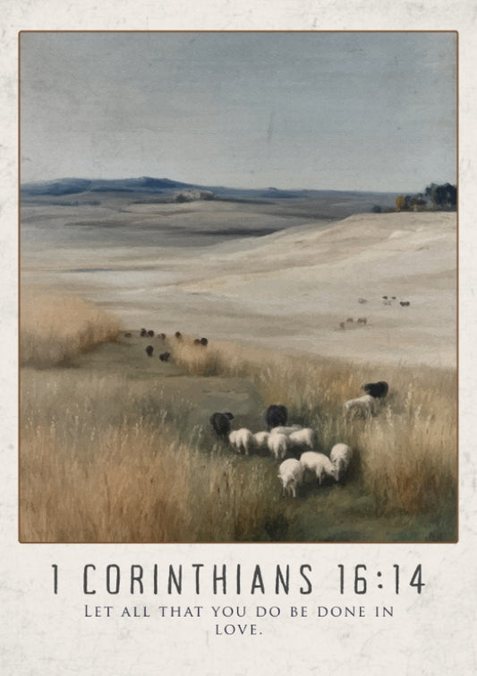 1 Corinthians 16:14: The Catalyst – Modern Minimalist Scripture Art