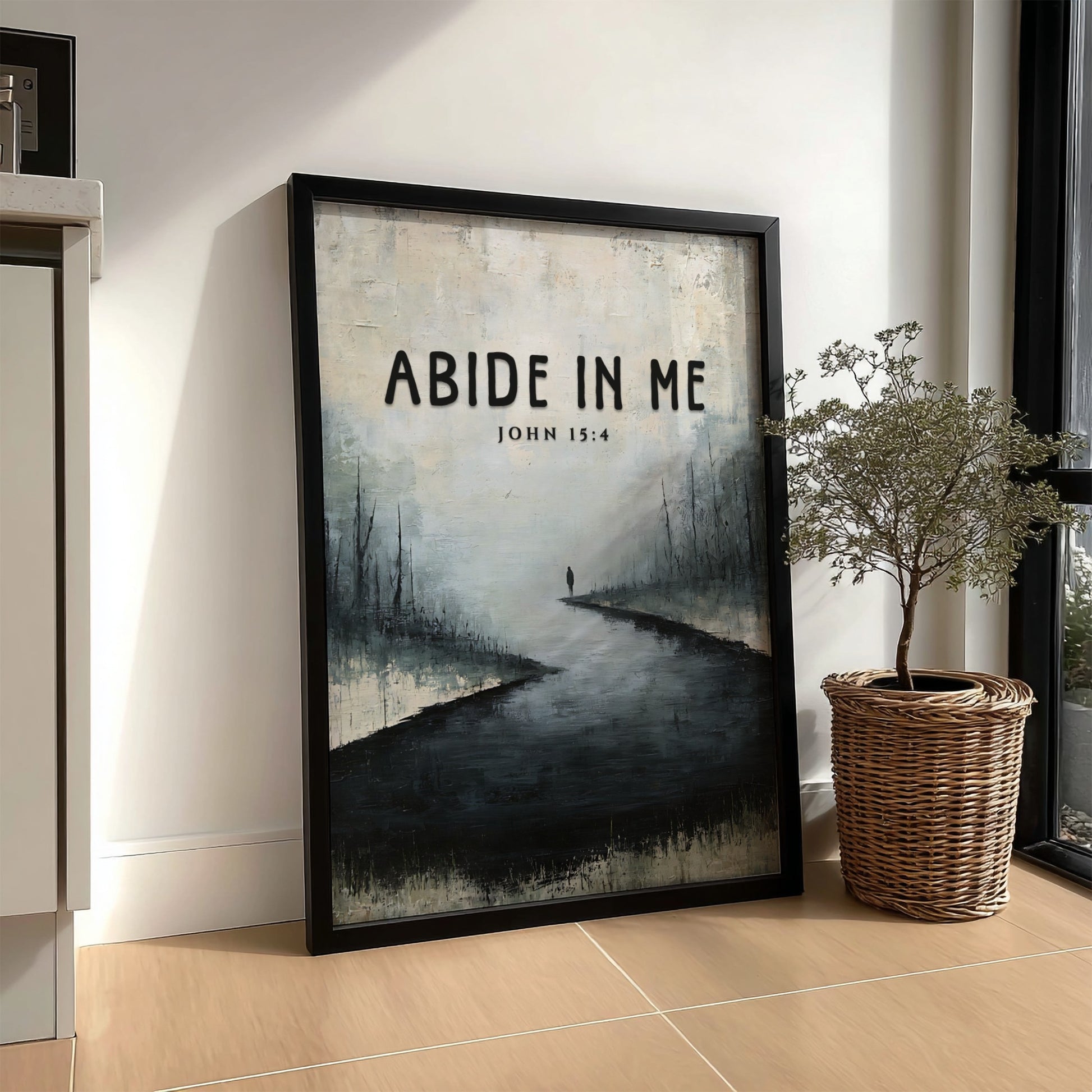Abide In Me poster featuring a serene landscape with muted colors and an inspirational Bible verse.
