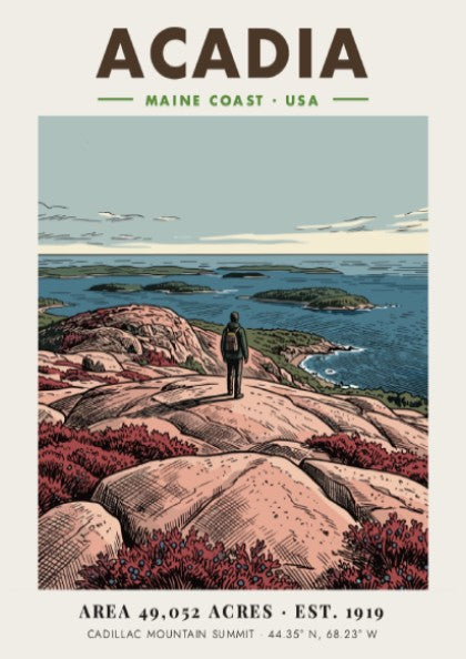 Acadia National Park travel poster showing a hiker overlooking the blue Maine coast.