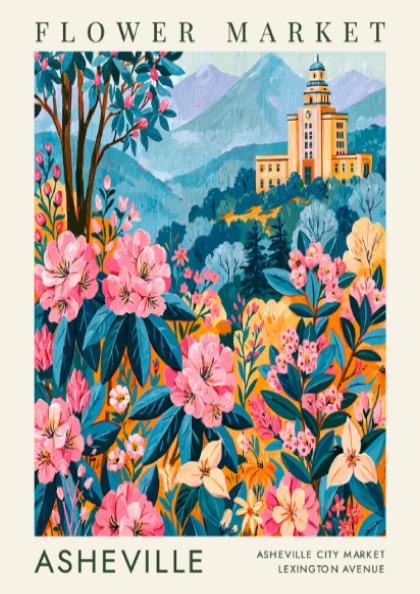 Flower market poster featuring Asheville cityscape with colorful blooms and mountains in a vibrant art style