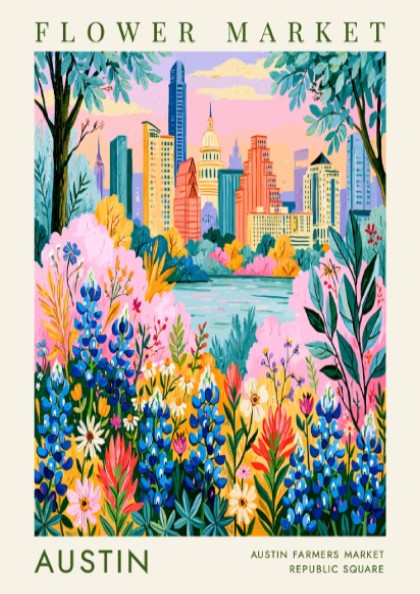 Flower market poster featuring Austin skyline with colorful wildflowers