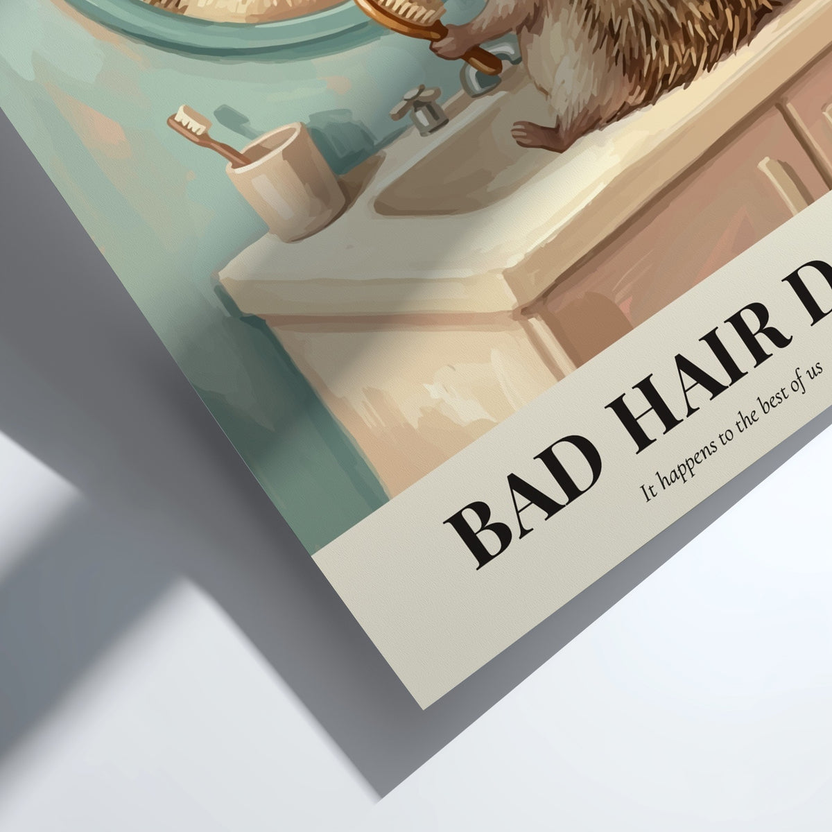 Poster of a grumpy hedgehog in a pink shower cap looking at a mirror.