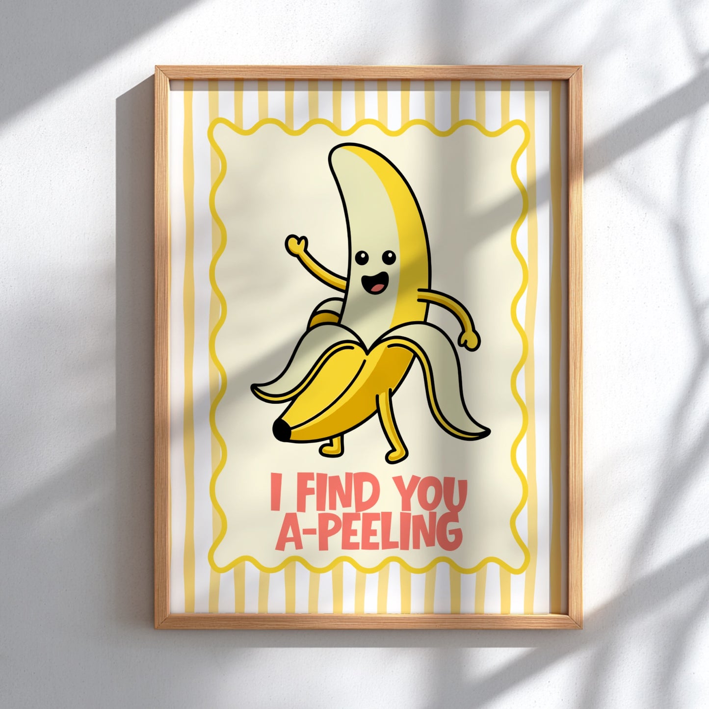 Banana - I Find You A-Peeling - Kitchen Wall Art