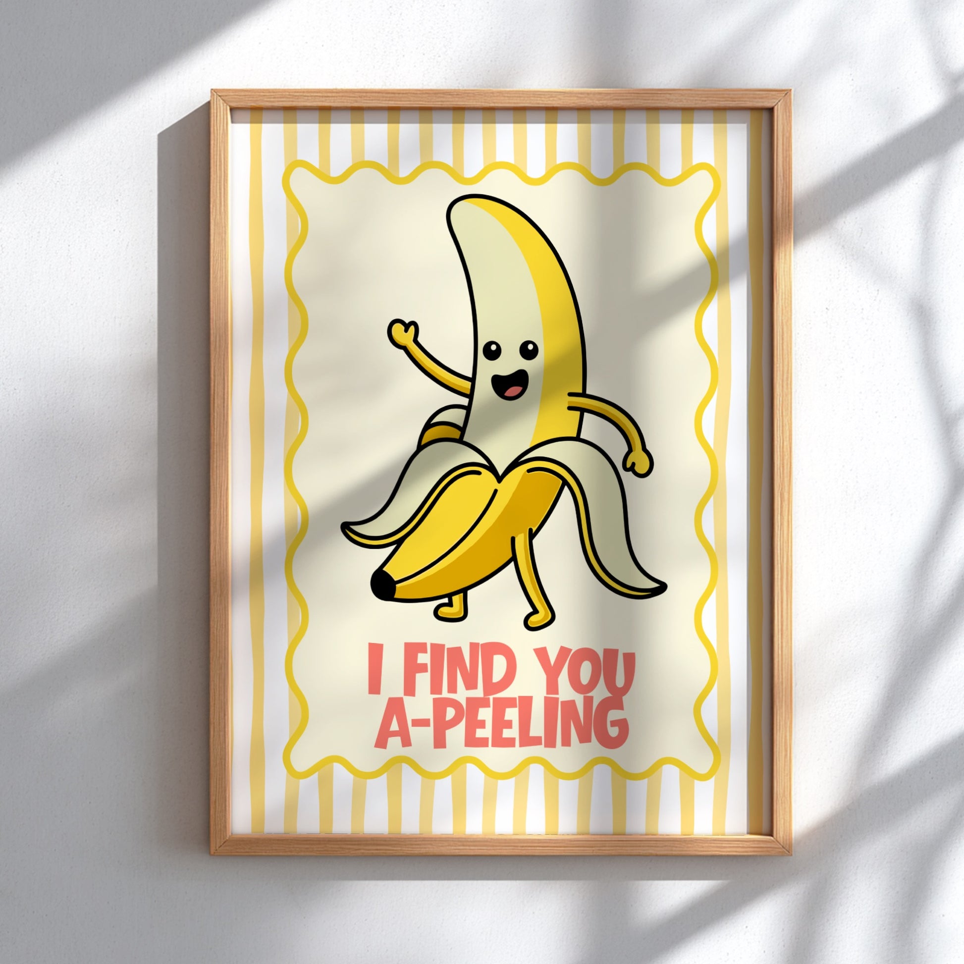 Banana - I Find You A-Peeling - Kitchen Wall Art