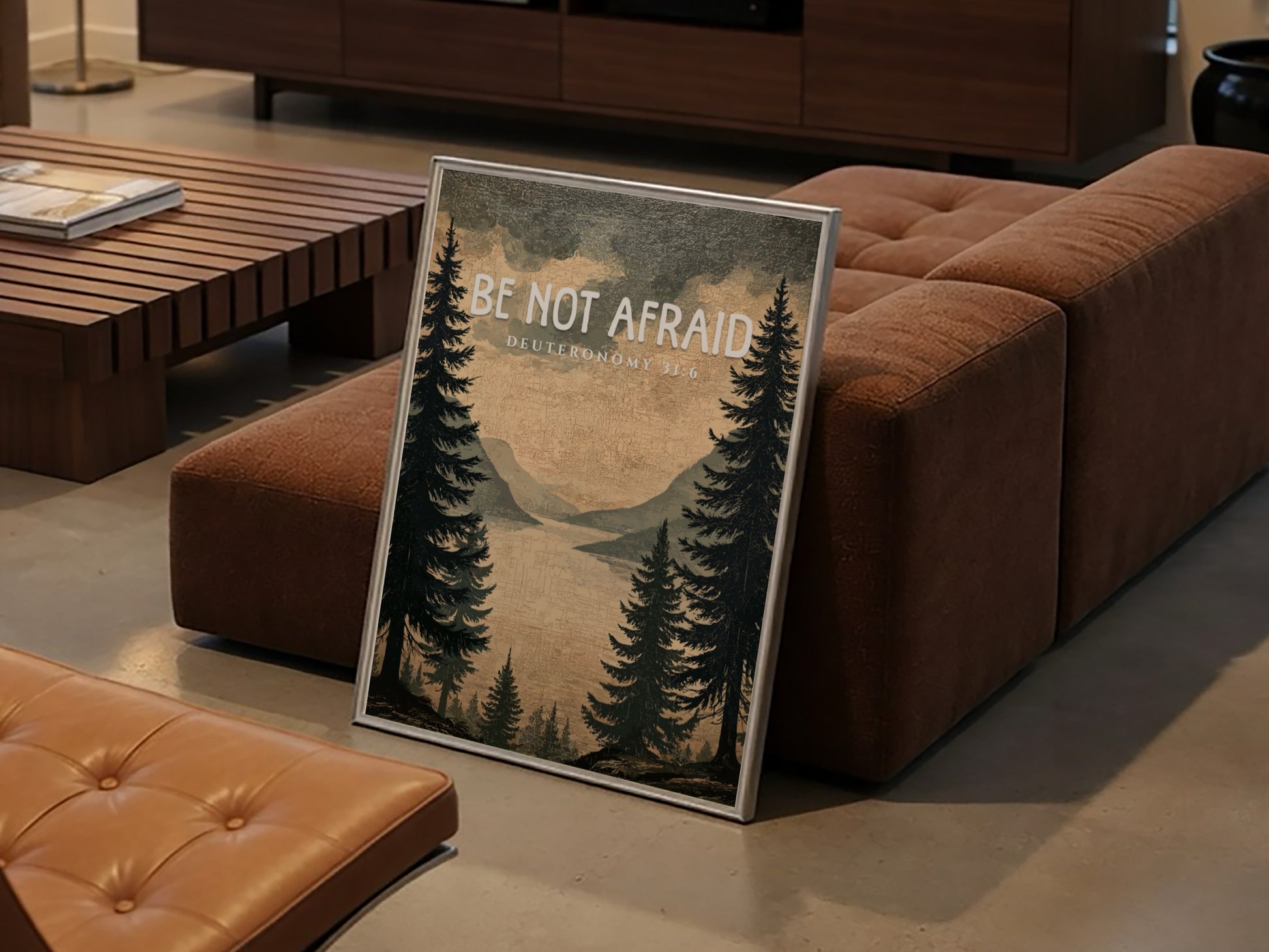 Be Not Afraid Poster featuring serene landscape and inspirational message from Deuteronomy 31:6