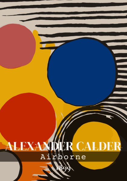 Poster of Alexander Calder's "Airborne" abstract art with red, blue, pink circles and black stripes.