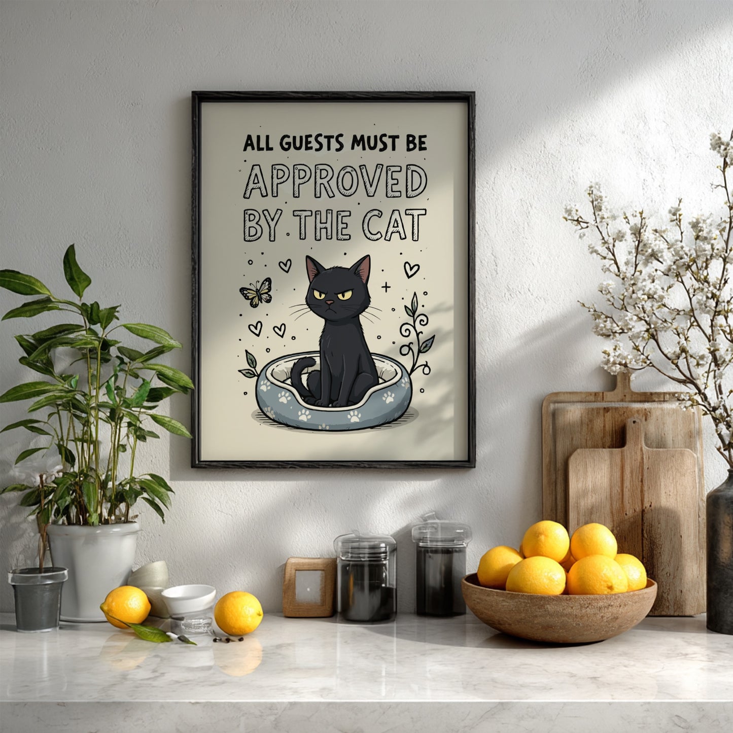 All Guests Must Be Approved - Minimalist Black Cat Quote Wall Art