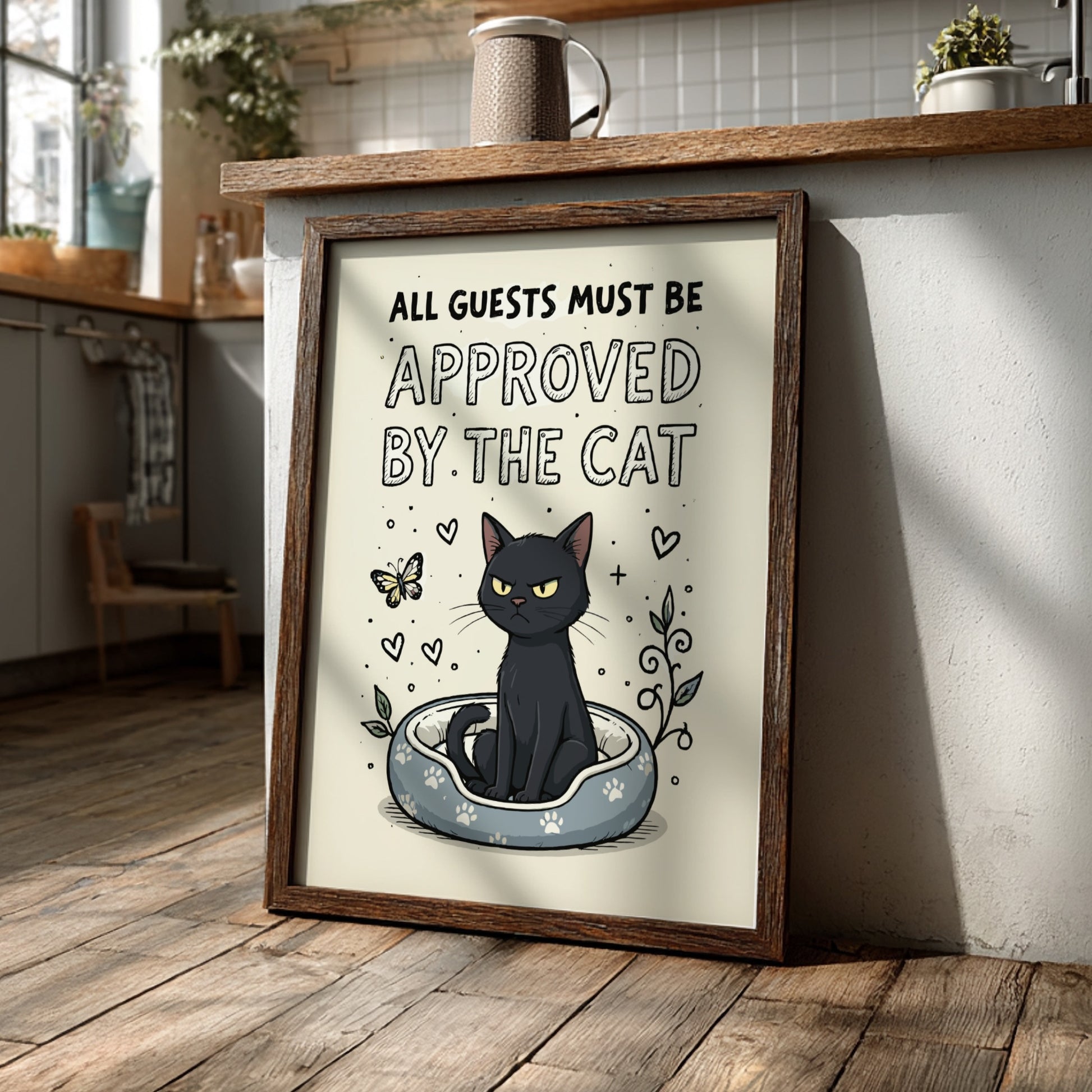 All Guests Must Be Approved - Minimalist Black Cat Quote Wall Art