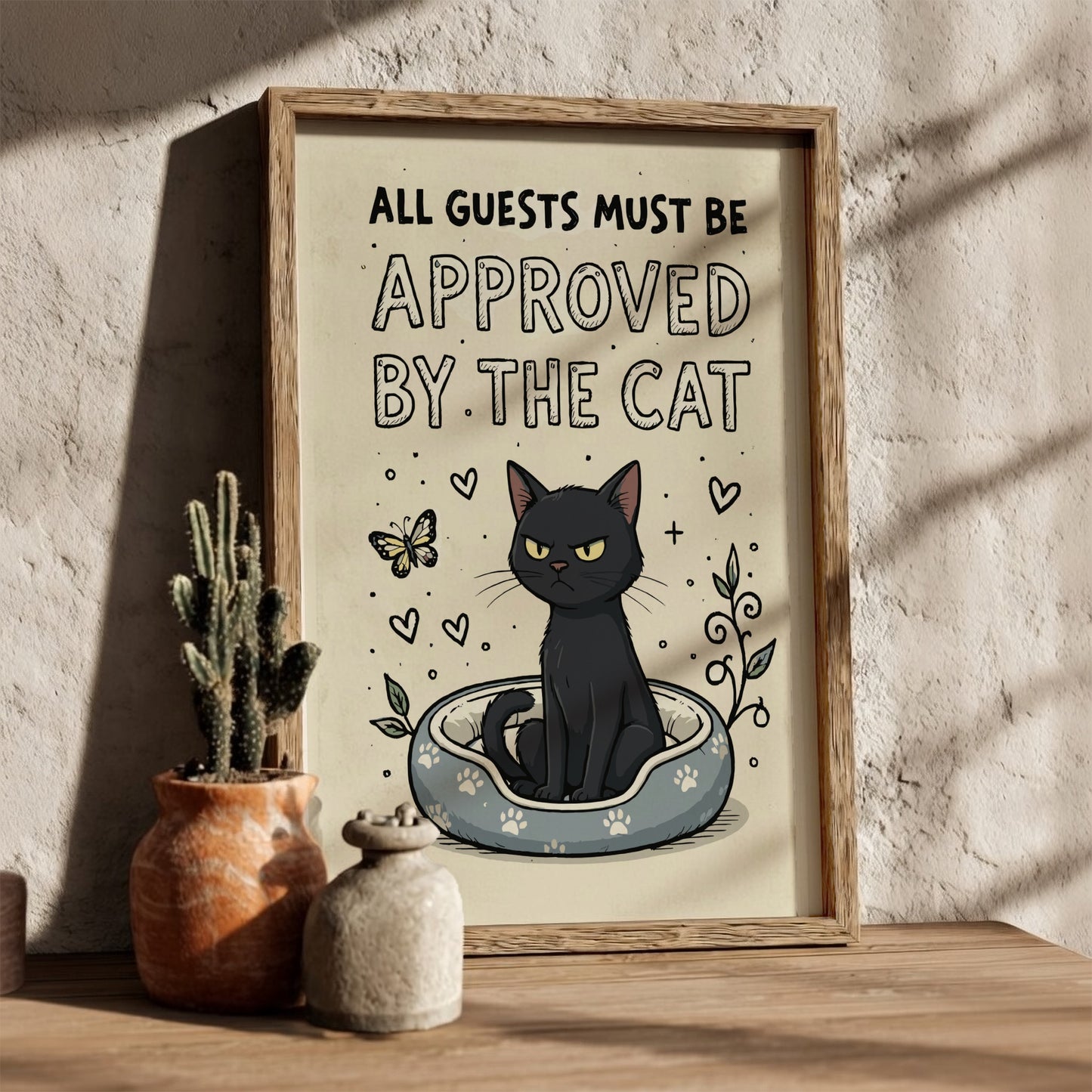 All Guests Must Be Approved - Minimalist Black Cat Quote Wall Art
