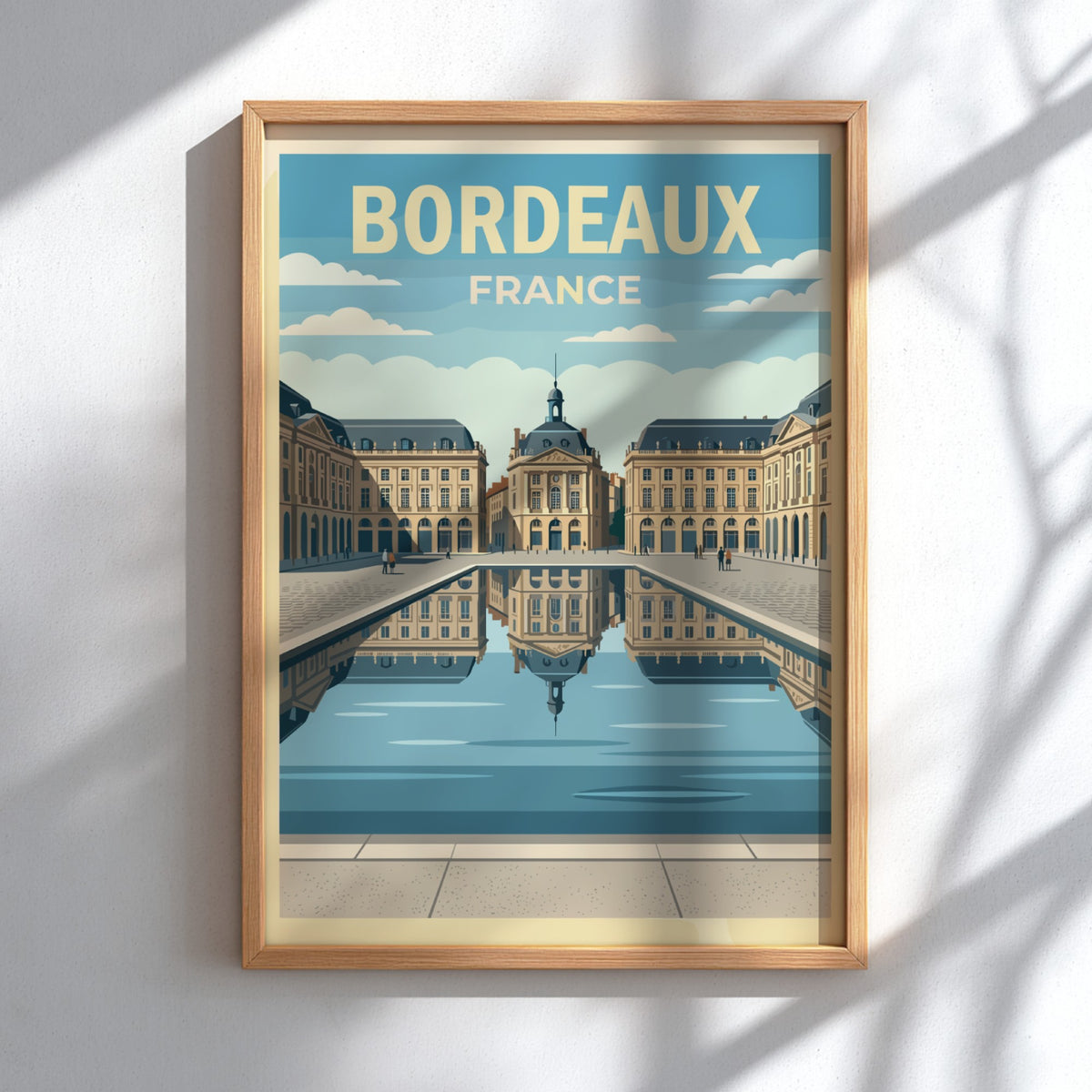 Travel poster of Bordeaux France featuring neoclassical buildings reflected in a calm water basin.