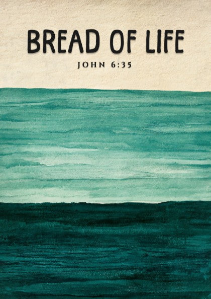 Inspirational poster featuring the verse John 6:35 with soft green and blue colors, perfect for religious